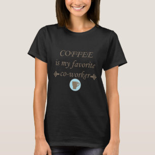 Grappige koffie drinker citaten t-shirt