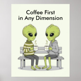 Grappige koffie en buitenaardse wezens poster