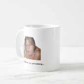 Grappige koffie meme mok (Voorkant links)