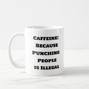 Grappige koffie Mok - cafeïne over geweld