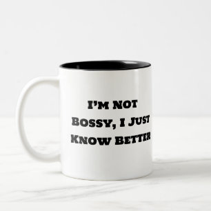 Grappige koffie Mok - Ik ben niet bazig ik weet ge