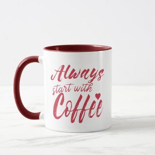 Grappige koffie quote Mok, altijd beginnen met kof Mok (Links)