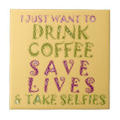 Grappige koffie selfie offerte ontwerp tegeltje (Voorkant)