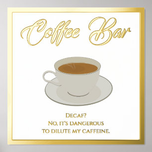 Grappige koffiebar tekst folie print poster