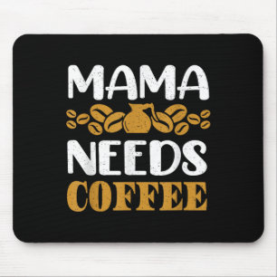 Grappige koffiepot en citaat mama heeft koffie nod muismat
