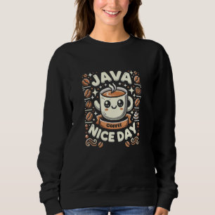 Grappige koffiepunten Java Mooie dag Trui