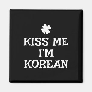 Grappige Kus Me Ik Ben Koreaans St. Patrick's Dag Magneet