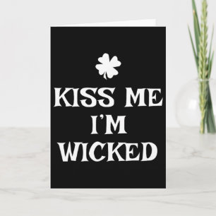 Grappige Kus Me Ik Ben Slecht St. Patrick's Dag Kaart