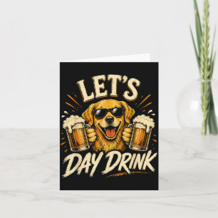 Grappige Laat Ons Dag Drinken Hond Bier Liefhebber Kaart