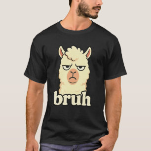 Grappige Lama Bruh Meme Humor Dierenliefhebber Jon T-shirt