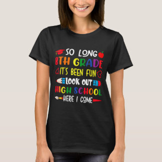 Grappige lange 8e klas kijk uit middelbare school  t-shirt