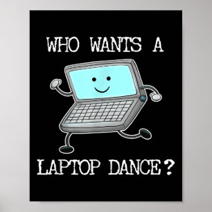 Grappige Laptop Dans Dansende Computer Pun Quote F Poster