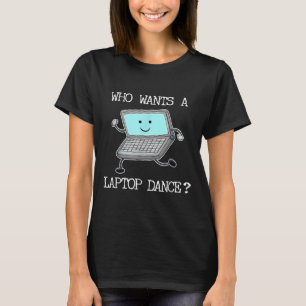 Grappige Laptop Dans Dansende Computer Pun Quote F T-shirt