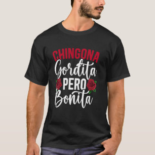Grappige Latijns-Amerikaanse vrouw Chingona Mexica T-shirt