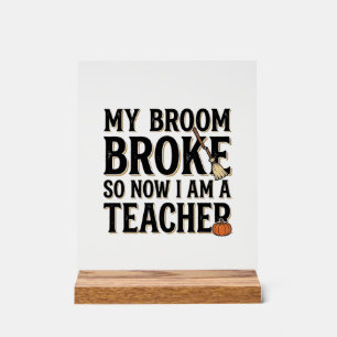 Grappige leraar bezem gebroken vintage Halloween-o Acryl Bord