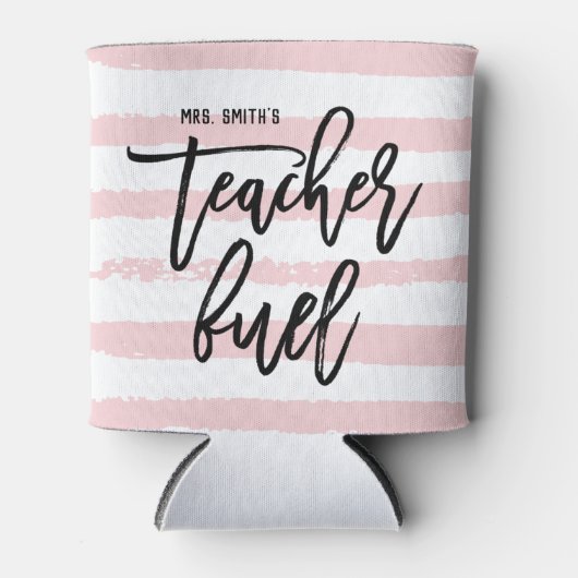 Grappige leraar brandstof | Leuke roze penseelstre Blikjeskoeler (Voorkant)