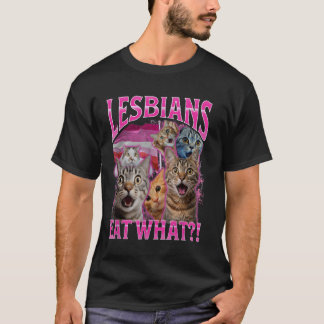 Grappige Lesbiennes Kat Eigenaar Lesbiennes Eten W T-shirt