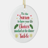 Grappige levenskeuzes bespot kerstversiering keramisch ornament (Rechts)