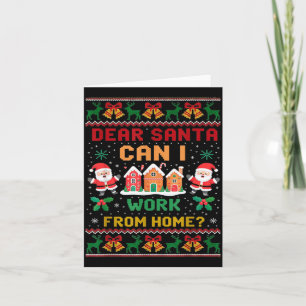 Grappige lieve Kerstman Mag ik van huis uit werken Kaart