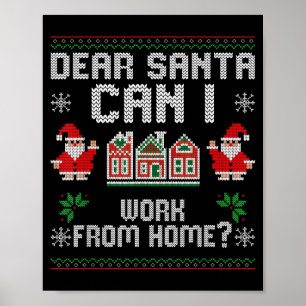 Grappige lieve Kerstman Mag ik van thuis uit werke Poster