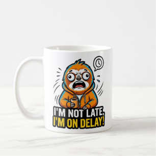 Grappige Luiaard Koffie T-shirt — Ik ben niet laat Koffiemok