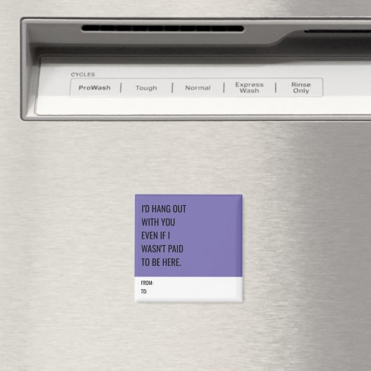 Grappige magneet voor collega's (Insitu (Vaatwasser))