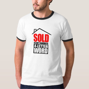 Grappige makelaar VERKOCHT Is mijn favoriete woord T-shirt