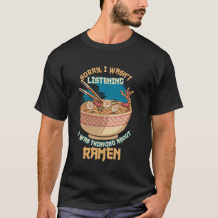 Grappige Malse Ramen Noedels Japans Eten Ramen Lie T-shirt