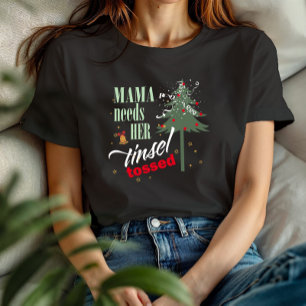 Grappige mama heeft haar Tinsel Tossed Blk ID1116 T-shirt