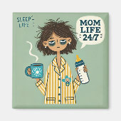 Grappige mama magneet - "Mom Life 24/7" - Uitgeput (Voorkant)
