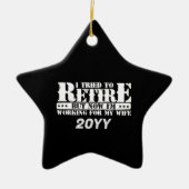 Grappige man pensioen - nu werken voor vrouw keramisch ornament (Voorkant)