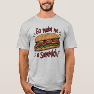 Grappige Mannen maken van mij een Sammich T-shirt
