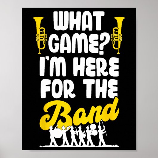 Grappige Marching Band Welk spel ik ben hier voor  Poster (Voorkant)