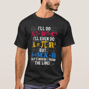 Grappige Matheacher Humor Algebra Wiskunde Grap fa T-shirt