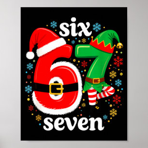 Grappige Meme Zes Zeven 67 Elf 6 7 Kerstman Kerstm Poster