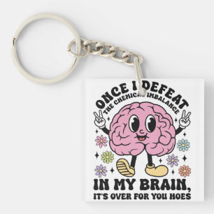 Grappige mentale gezondheid quote hersens sleutelhanger