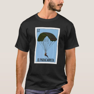 Grappige Mexicaan voor Skydiving  El Paracaidista T-shirt