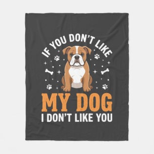 Grappige Mijn Hond Bulldog Citaat Fleece Deken