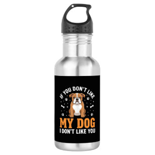 Grappige Mijn Hond Bulldog Citaat Waterfles