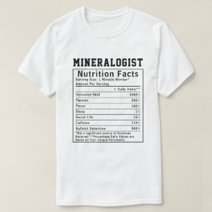 Grappige Mineralogist Voedingsfeiten Wetenschapper T-shirt