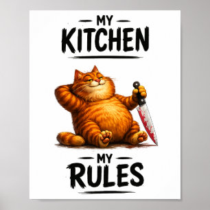 Grappige M'n Keuken M'n Regels Oranje Kat met Mes Poster