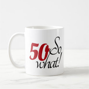 Grappige moderne 50 Dus wat 50ste verjaardag Koffiemok