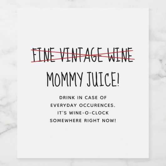 Grappige moderne moeder wijn etiket (Enkel label)