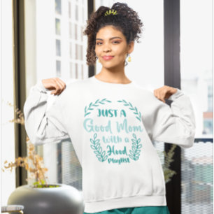 Grappige moeder citaat hoodies sarcastische vrouwe