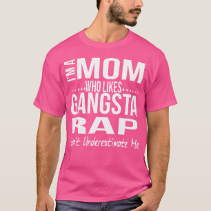 Grappige moeder die van gangsta-rap houdt Gangster T-shirt