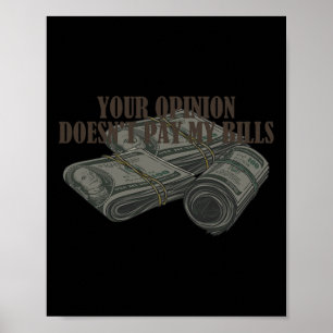 Grappige moeder slogan grafisch uw mening doet & # poster