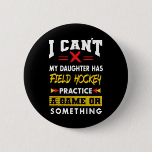 Grappige Moeder Vader Hockey Speler Kinderen Moede Ronde Button 5,7 Cm