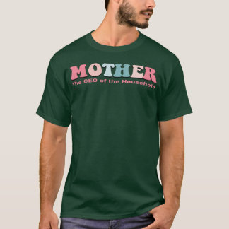 Grappige Moederdag Moeder CEO van Huishouden vinta T-shirt