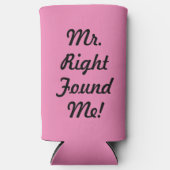 Grappige Mr. Right heeft me gevonden! Bruidsmeisje (Voorkant)