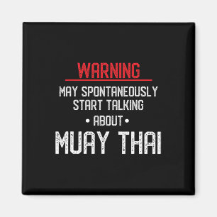 Grappige Muay Thai Waarschuwing - Nak Muay, Kickbo Magneet